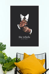 The Rebels Never Obey Gangsta Hands Typography Wall Poster(Hollywood poster )
