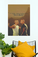 Fast Five "This is Brazil" Vin Diesel & Dwayne Johnson Quote Paper Poster (Hollywood Poster)
