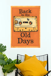 "Back To The Old Days" Cassette Tape Poster – Vintage Retro Music Wall Art for Living Room, Studio & Cafe Decor (Gym And Motivational Poster)