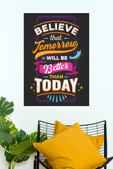"Believe That Tomorrow Will Be Better Than Today" Retro Vintage Typography Poster – Colorful Inspirational Wall Art for Office, Home & Classroom Decor (Gym And Motivational Poster)