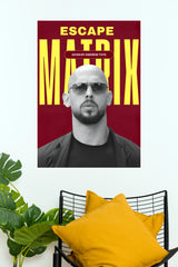 Andrew Tate Escape the Matrix Motivational Art Poster (Powerful Men Posters)