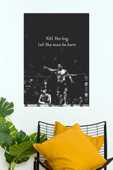 "Kill the boy, let the man be born" Inspirational Combat Sports Wall Poster (UFC Posters)