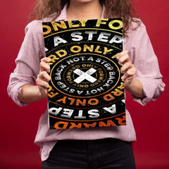 Not A Step Back Metal Poster