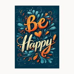 Be Happy Metal Poster