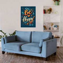 Be Happy Metal Poster