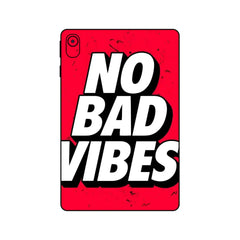 NO BAD VIBES TABLET SKIN