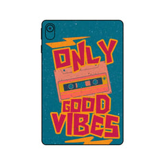 ONLY GOOD VIBES TABLET SKIN
