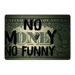 NO MONEY NO FUNNY APPLE MACBOOK SKIN