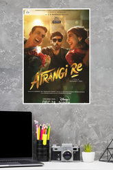 Atrangi Re Movie Poster | Bollywood Posters