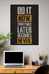 Do It Now Poster | Gym and Motivational Quotes Posters