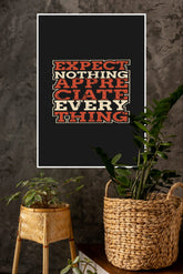 Expect Nothing Poster | Gym and Motivational Quotes Posters
