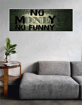NO MONEY NO FUNNY Poster | Big Infinity Poster