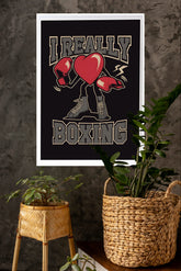I Really Love Boxing Poster | Boxing Posters