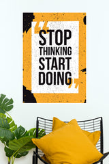 Stop Thinking Start Doing Poster | Gym and Motivational Quotes Posters