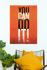 You Can Do It! Poster | Gym and Motivational Quotes Posters