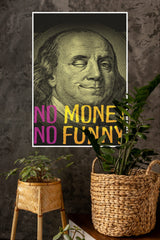 No Money No Honey Poster | Gym and Motivational Quotes Posters