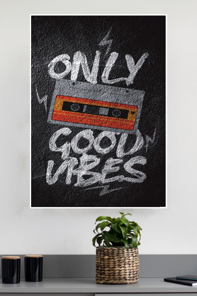 Only Good Vibes Poster | Music Posters