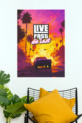 Grand Theft Auto Live Fast Die Last Poster | GTA Gaming Wall Art (Game Poster)