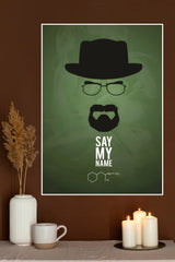 Say My Name Breaking Bad Poster | Web Series Posters