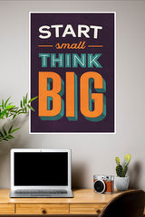 Start Small Think Big Poster | Gym and Motivational Quotes Posters