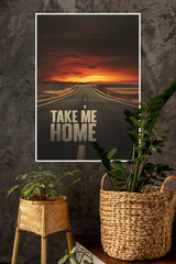 Take Me Home Poster | Gym and Motivational Quotes Posters