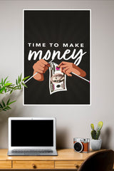 Time to Make Money Poster Poster | Gym and Motivational Quotes Posters