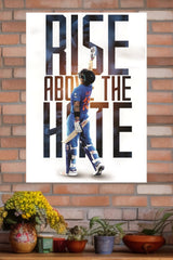 Virat Kohli Raise Above the Hate Poster | Cricketers Posters | Sports Poster