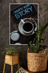 Whats Your Story Poster | Gym and Motivational Quotes Posters