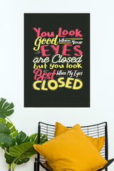 You Look Good Poster | Gym and Motivational Quotes Posters