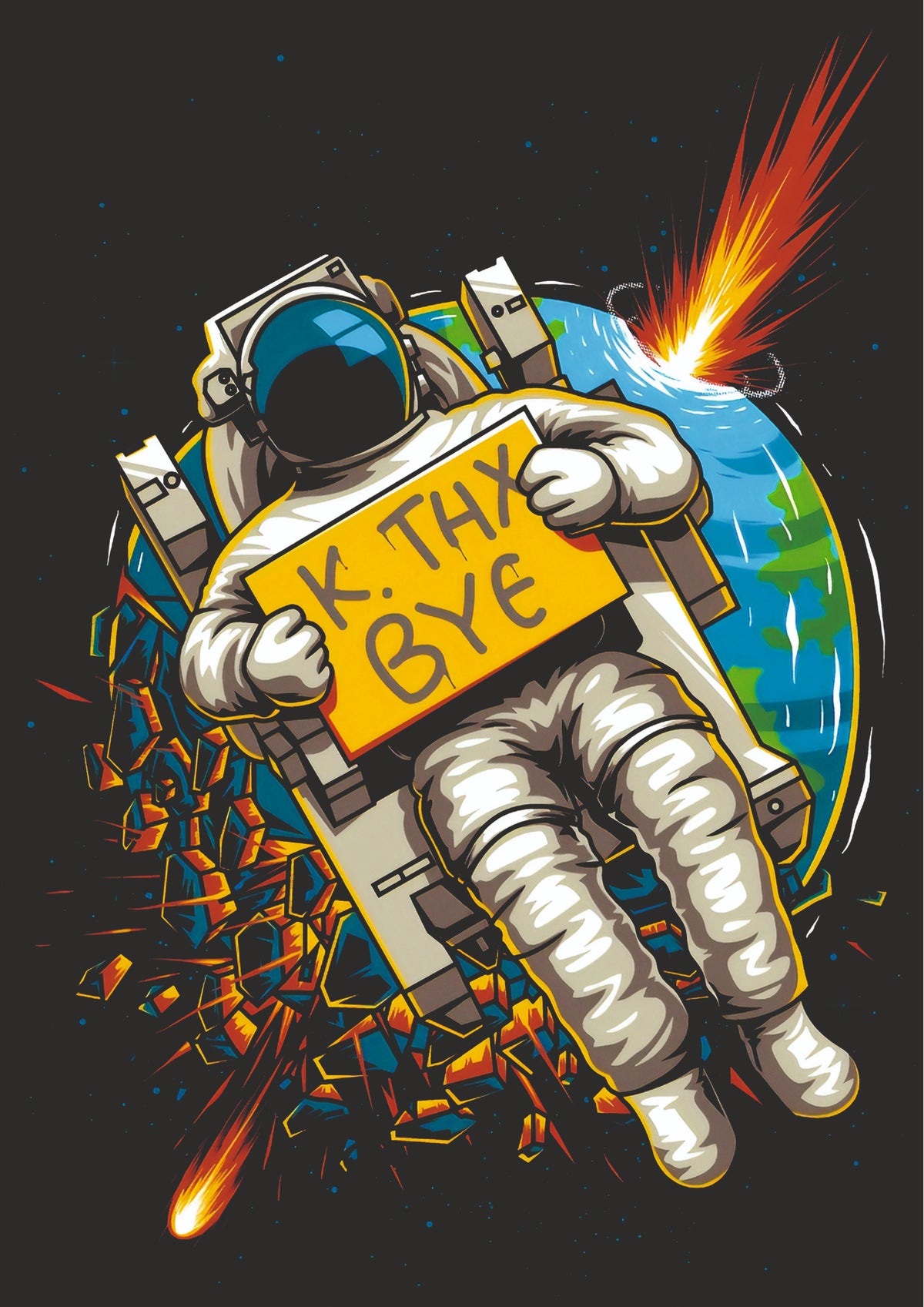 K Thx Bye Astronaut Space Adventure Wall Poster (Astronauts sky walker poster)
