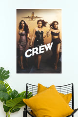 Crew Movie Poster Wall Art | Bollywood Cinema Paper Poster | Vertical Decorative Wall Poster (Bollywood Poster)