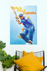 MS Dhoni Thala Pola Varuma Poster (Cricket  Posters)