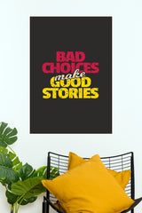"Bad Choices Make Good Stories" Distressed Typography Poster – Red & Yellow Motivational Quote Wall Art for Bar, Dorm & Bedroom Decor (Gym And Motivational Poster)