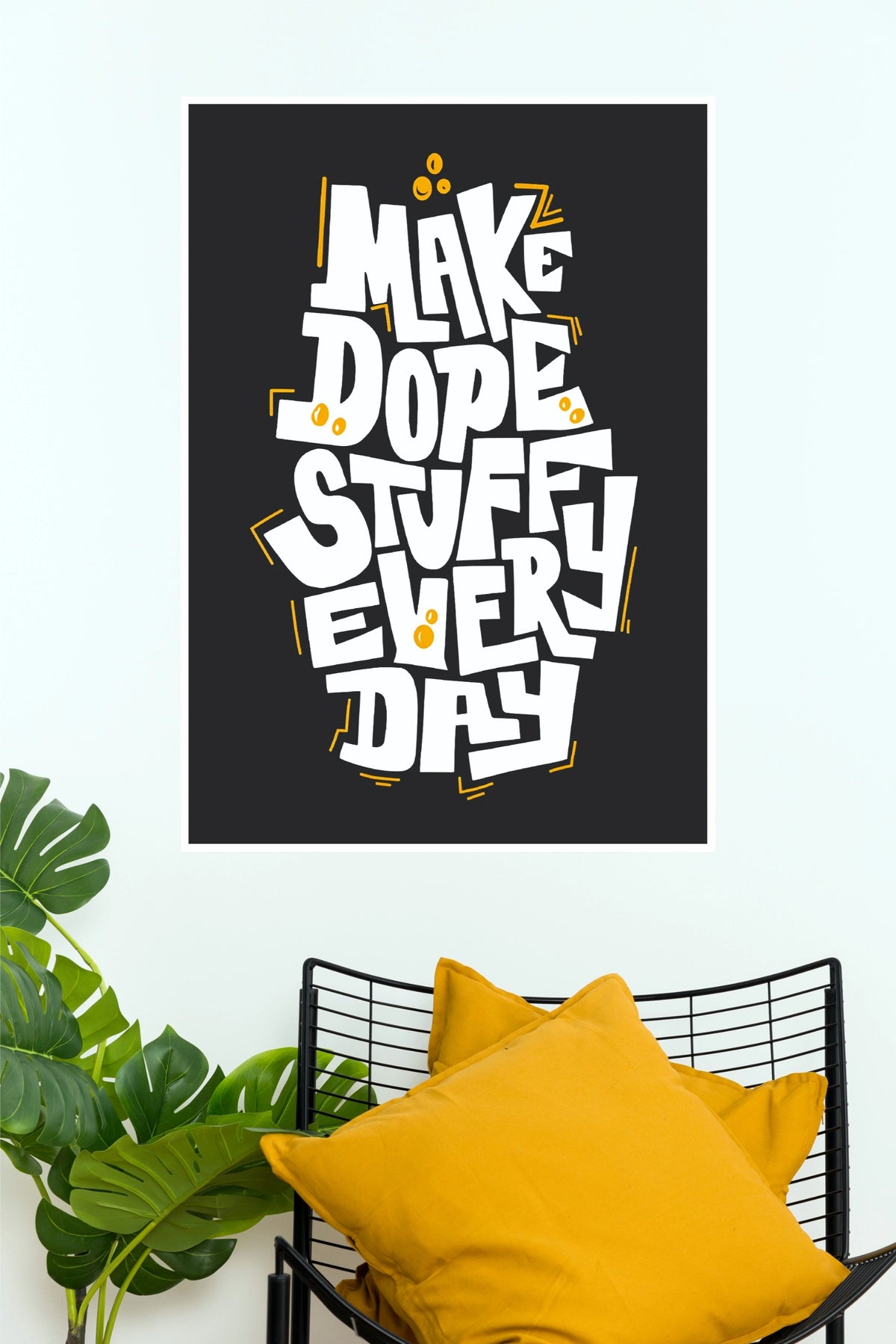 "Make Dope Stuff Everyday" Creative Graffiti Typography Poster – Bold Hand Lettered Art Print for Studio, Office & Bedroom Decor (Gym And Motivational Poster)