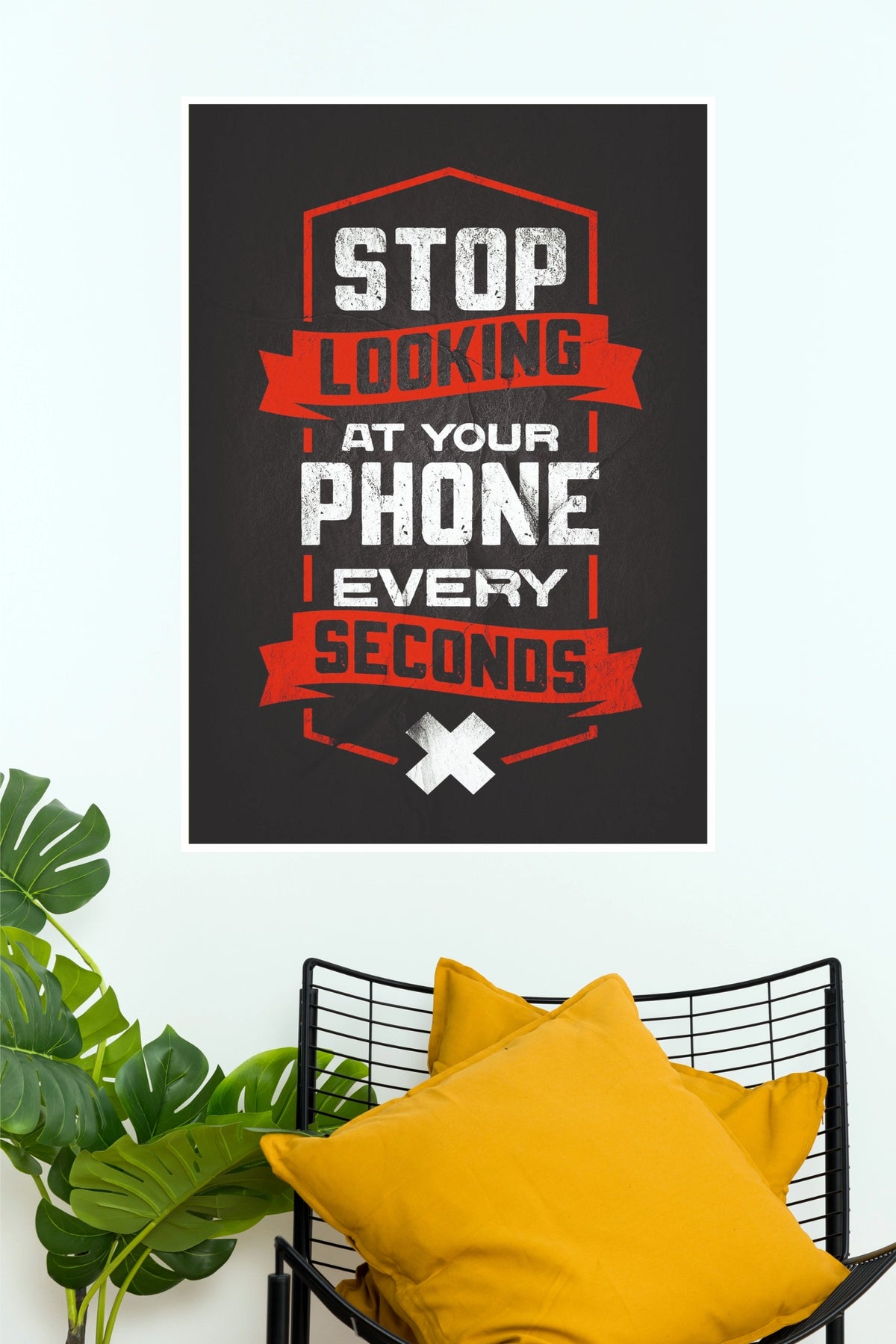 "Stop Looking At Your Phone" Digital Detox Motivational Wall Poster  (Gym And Motivational Poster)