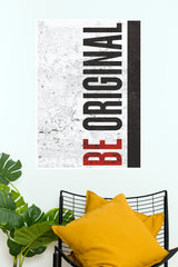 Be Original Motivational Poster – Grunge Vertical Typography Wall Art for Office, Studio & Home Decor (Gym And Motivational Poster)