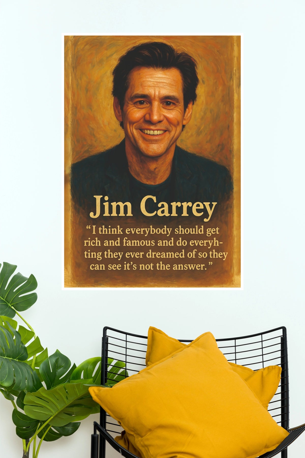 Jim Carrey Rich and Famous Quote Art Poster  (Powerful Men Posters)