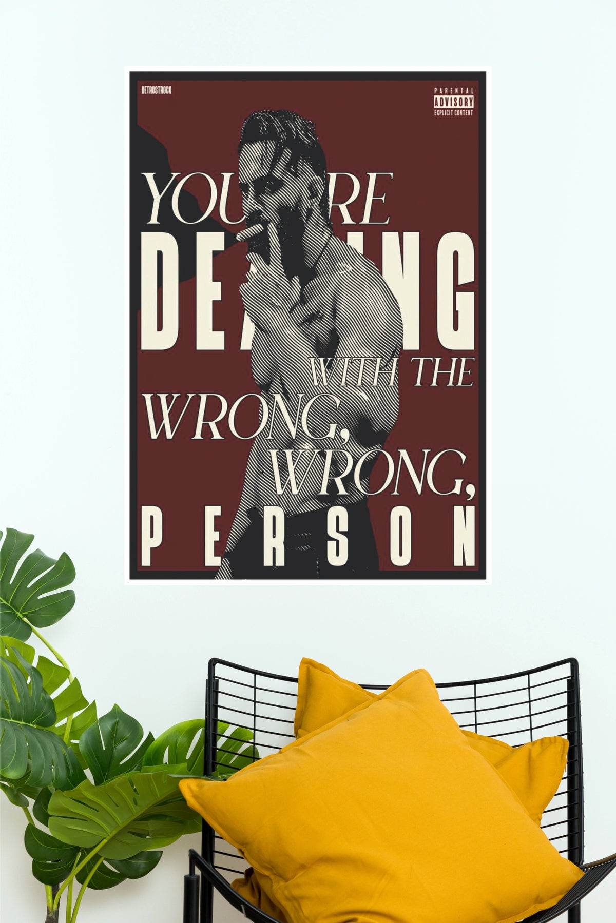 Wrong Person Hustle Motivation Art Poster (Powerful Men Posters)