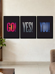 Go Yes You 3 Frame Poster Set | Motivational Typography Wall Art