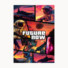 Future Now Metal Poster
