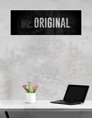 Be Original Poster | Big Infinity Poster