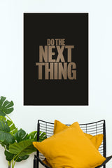Do The Next Thing Poster | Gym and Motivational Quotes Posters