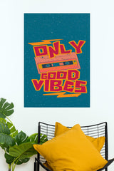 Good Vibes Poster | Gym and Motivational Quotes Posters