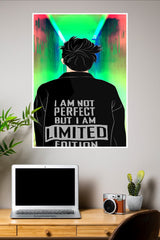 I am Not Perfect, But I am a LimIted Poster | Gym and Motivational Quotes Posters