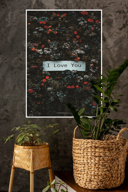 I Love You wIth Flower Poster | Gym and Motivational Quotes Posters