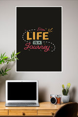 Life is Journey Poster | Gym and Motivational Quotes Posters