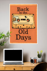 Back to the Old Days Poster | Gym and Motivational Quotes Posters