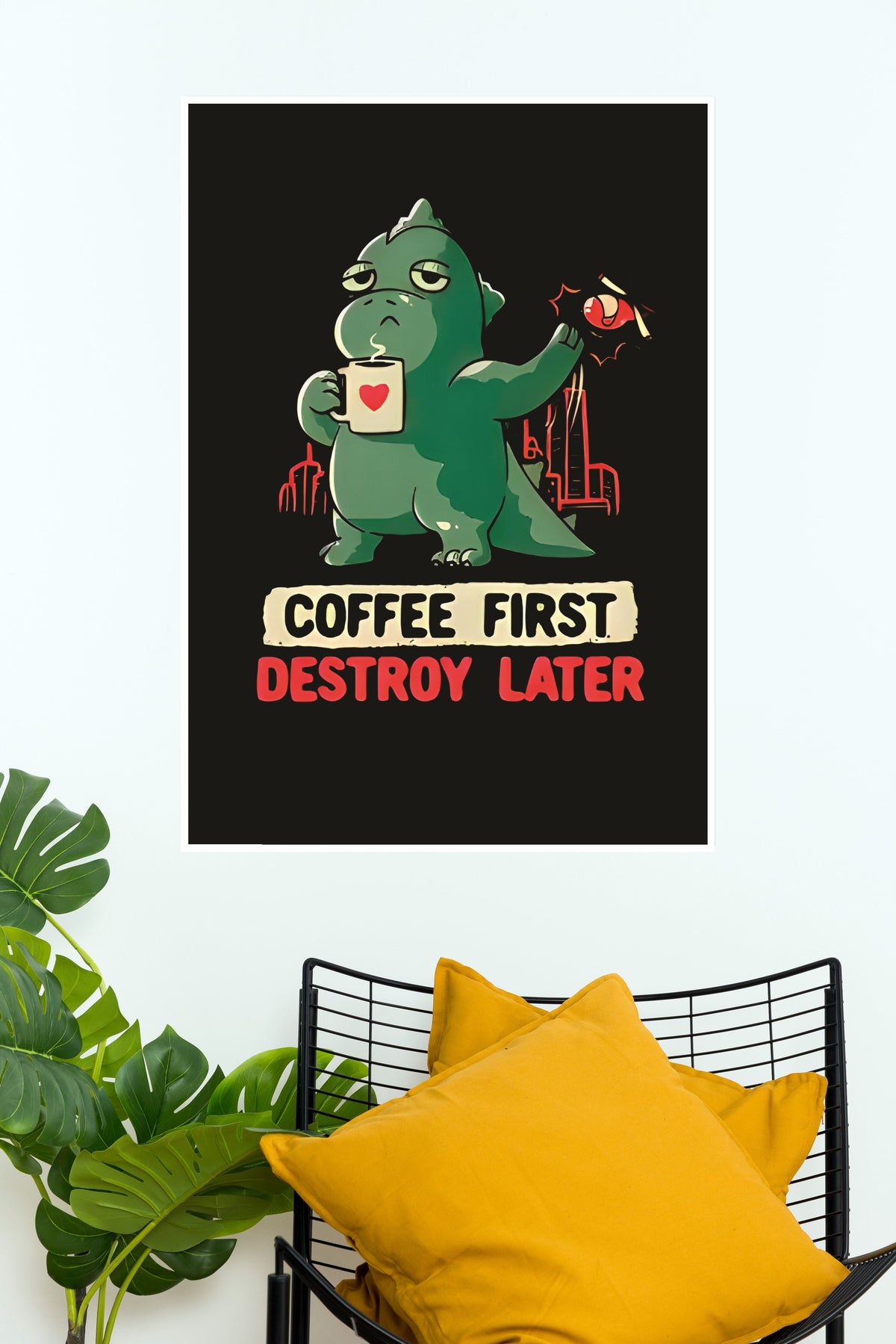 Coffee First Destroy Later Poster | Gym and Motivational Quotes Posters