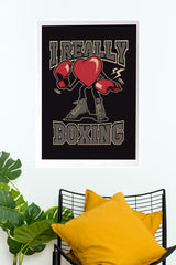 I Really Love Boxing Poster | Boxing Posters