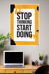 Stop Thinking Start Doing Poster | Gym and Motivational Quotes Posters